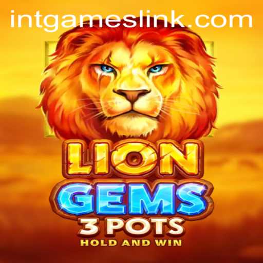 LionGems3pots by INT.GAMES: An Exciting Adventure in Digital Gaming